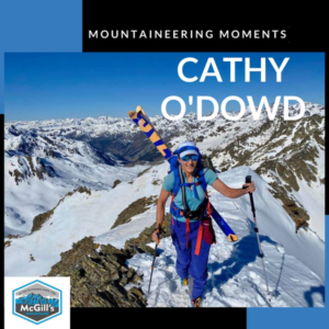 Jeannette McGill: McGills Mountaineering Moments with Cathy O’Dowd