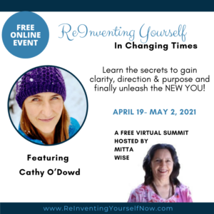 Revinvent Yourself in Changing Times virtual summit, April 26th: Embrace the Journey to Achieve your Summit 